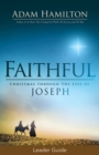 Image for Faithful Leader Guide: Christmas Through the Eyes of Joseph