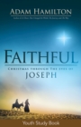 Image for Faithful Youth Study Book: Christmas Through the Eyes of Joseph