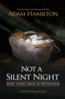Image for Not a Silent Night Youth Study Book