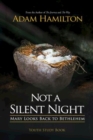 Image for Not a Silent Night Youth Study Book: Mary Looks Back to Bethlehem