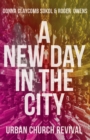 Image for New Day in the City: Urban Church Revival