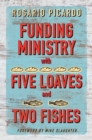 Image for Funding Ministry with Five Loaves and Two Fishes