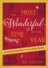 Image for Most Wonderful Time of the Year: A Countdown to Christmas