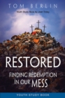 Image for Restored Youth Study Book: Finding Redemption in Our Mess