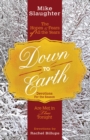 Image for Down to earth devotions for the season: the hopes and fears of all the years are met in thee tonight devotions