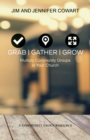 Image for Grab, Gather, Grow: Multiply Community Groups in Your Church