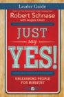 Image for Just Say Yes! Leader Guide