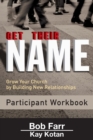 Image for Get Their Name: Participant Workbook