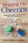 Image for Stepping on Cheerios