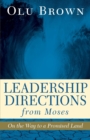 Image for Leadership Directions from Moses