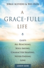 Image for Grace-Full Life Leader Guide: God&#39;s All-Reaching, Soul-Saving, Character-Shaping, Never-Ending Love