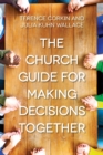 Image for Church Guide for Making Decisions Together, The