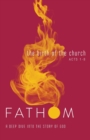 Image for Fathom Bible Studies: The Birth of the Church Student Journa