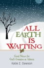 Image for All Earth Is Waiting