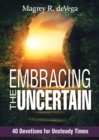 Image for Embracing the Uncertain