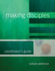 Image for Making Disciples: Coordinator&#39;s Guide
