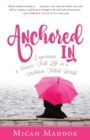 Image for Anchored In