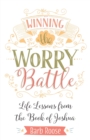 Image for Winning the Worry Battle