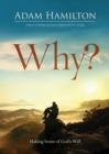 Image for Why?: Making Sense of God&#39;s Will