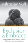 Image for Exclusion and Embrace