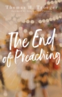 Image for End of Preaching, The