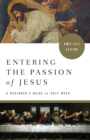 Image for Entering the Passion of Jesus