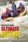 Image for Ultimate Reliance: Breakthrough Prayer Practices for Leaders