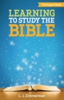 Image for Learning to Study the Bible Participant Book