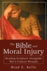Image for Bible and Moral Injury, The