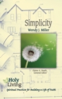 Image for Holy Living: Simplicity: Spiritual Practices for Building a Life of Faith
