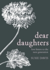 Image for Dear Daughters: Love Letters to the Next Generation