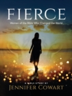 Image for Fierce - Women&#39;s Bible Study Participant Workbook