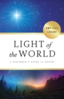 Image for Light of the World - [Large Print]: A Beginner&#39;s Guide to Advent