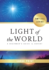 Image for Light of the World - [Large Print]