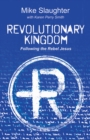 Image for Revolutionary Kingdom: Following the Rebel Jesus