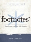 Image for Footnotes - Women&#39;s Bible Study Participant Workbook with Le