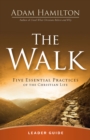 Image for Walk Leader Guide: Five Essential Practices of the Christian Life