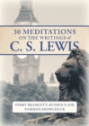 Image for 30 Meditations on the Writings of C.S. Lewis