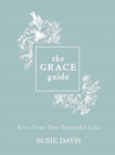 Image for Grace Guide: Live Your One Beautiful Life