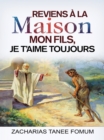 Image for Reviens a La Maison Mon Fils, Je T&#39;aime Toujours