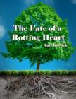 Image for Fate of a Rotting Heart