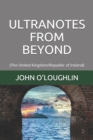 Image for Ultranotes from Beyond : (The United Kingdom/Republic of Ireland)
