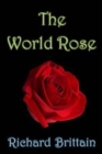 Image for The World Rose