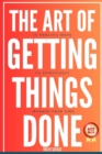 Image for The Art Of Getting Things Done