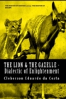 Image for The Lion &amp; The Gazelle - Dialectic of enlightenment