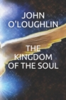 Image for The Kingdom of the Soul