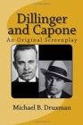 Image for Dillinger and Capone : An Original Screenplay