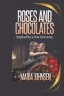 Image for Roses And Chocolates : A World War II Love Story
