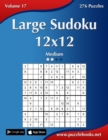 Image for Large Sudoku 12x12 - Medium - Volume 17 - 276 Puzzles