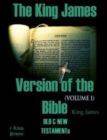 Image for The King James Version of the Bible : Old and New Testaments (Volume-I)